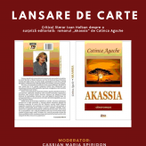 Lansare de carte: ”Akassia”, autor Catinca Agache