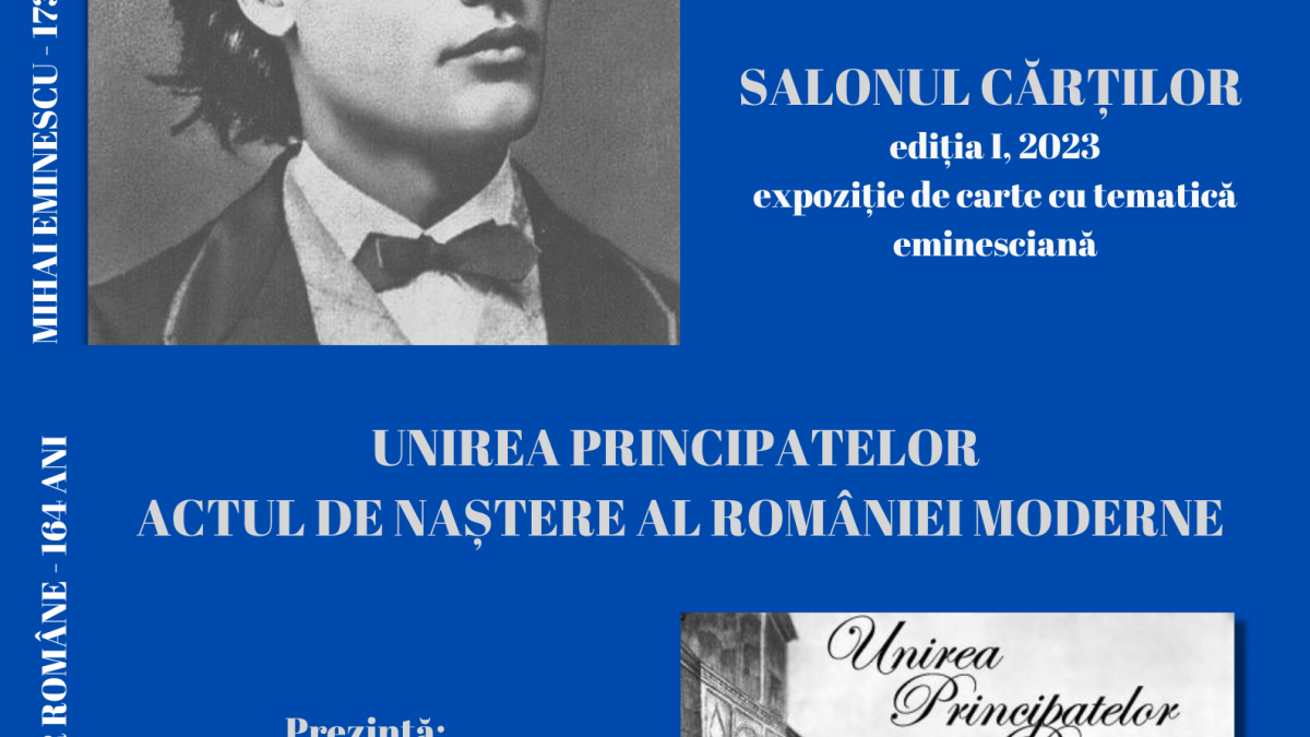 Eveniment  dedicat Poetului Național Mihai Eminescu și Unirii Principatelor Române