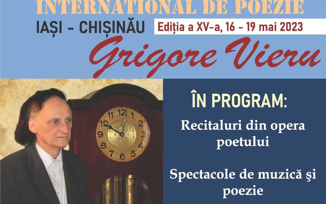 Festivalul Internațional de Poezie ,,Grigore Vieru”,  editia a XV-a