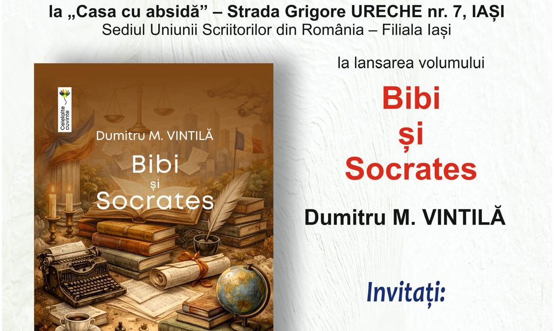 Lansare de carte:„Bibi și Socrates”, autor  Dumitru Mugurel Vintilă