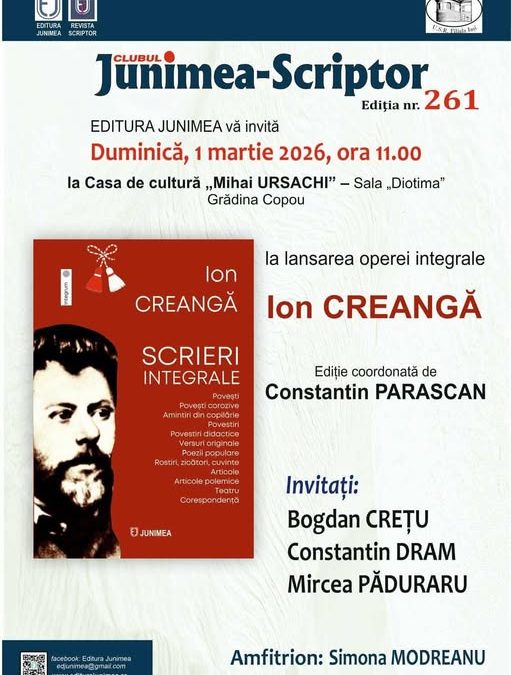 Lansarea operei integrale ION CREANGĂ, ediție coordonată de Constantin Parascan